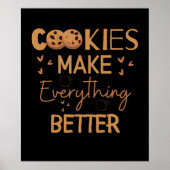 Cookies machen alles besser poster (Vorne)