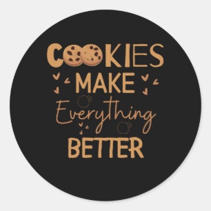 Cookies machen alles besser runder aufkleber