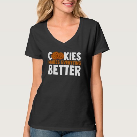 Cookies machen alles besser Schokolade Chip-Liebe T-Shirt (Vorderseite)