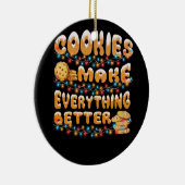 Cookies machen alles besser Weihnachtsgeschenk Keramik Ornament (Rechts)