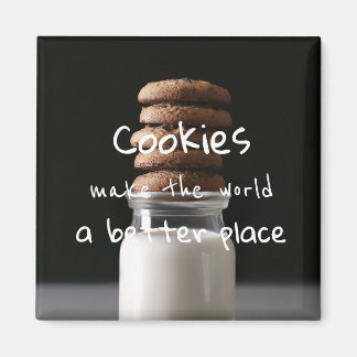 Cookies machen die Welt zu einem besseren Ort Magnet