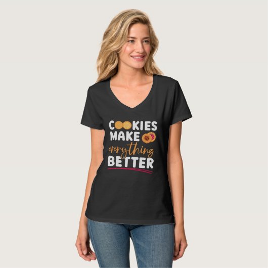 Cookies Make Everything Better Baking Bakery Owner T-Shirt (Vorderseite Vollansicht)
