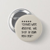 Cookies were delicious button (Vorne & Hinten)