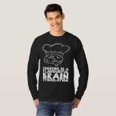 Cooking is a flavourful brain stimulation T-Shirt (Vorne ganz)