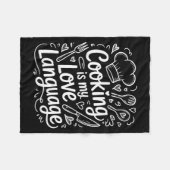 Cooking Is My Love Language, Culinary Chef And Kit Fleecedecke (Vorderseite (Horizontal))