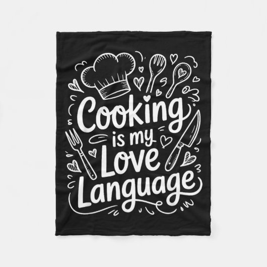 Cooking Is My Love Language, Culinary Chef And Kit Fleecedecke (Vorderseite)