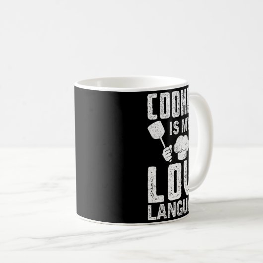 Cooking Is My Love Language Funny Chef Quote Kaffeetasse (VorderseiteRechts)