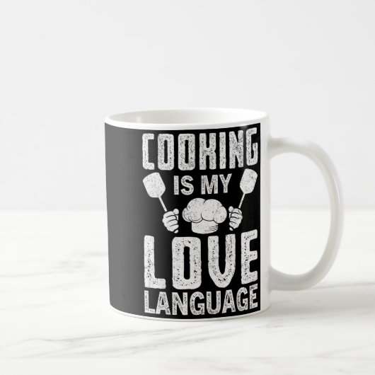 Cooking Is My Love Language Funny Chef Quote Kaffeetasse (Rechts)
