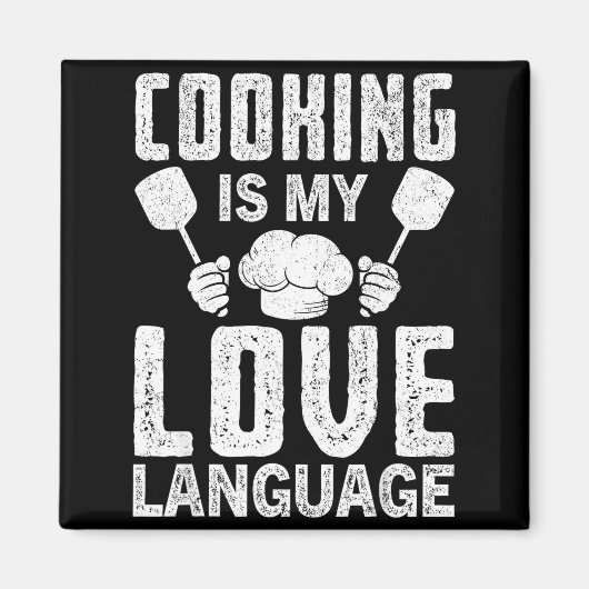 Cooking Is My Love Language Funny Chef Quote Magnet (Vorne)