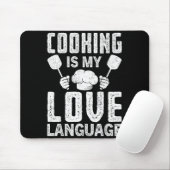 Cooking Is My Love Language Funny Chef Quote  Mousepad (Mit Mouse)