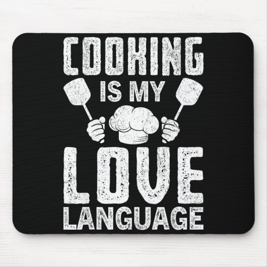 Cooking Is My Love Language Funny Chef Quote  Mousepad (Vorne)