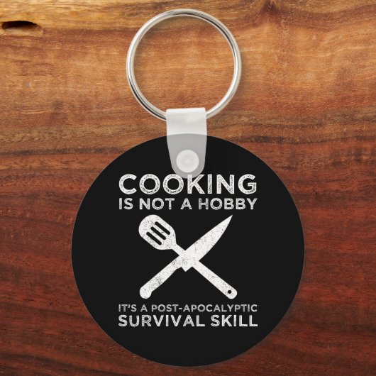 Cooking Is Not A Hobby Schlüsselanhänger (Vorderseite)