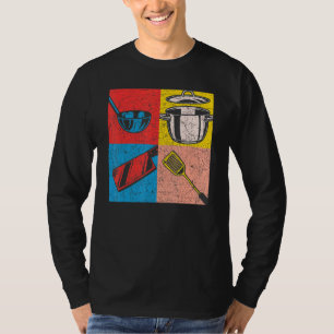 Cooking Meal Hobby Cook Gourmet Food Pop Art Koch T-Shirt