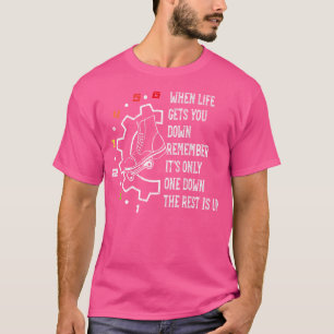 Cool 1 Nach 5 oben, wenn das Leben Sie abwärts bri T-Shirt