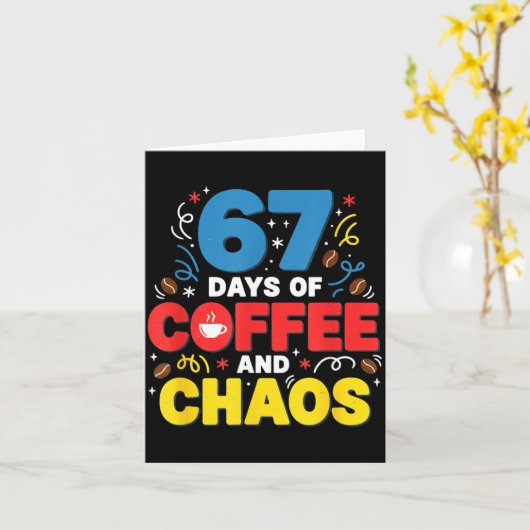 Cool 67 Days Of Coffee Teacher Retro Vibes School Karte (Gelbe Blume)