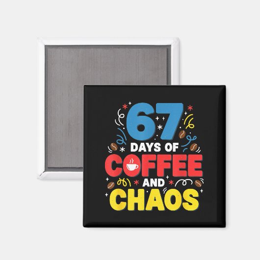 Cool 67 Days Of Coffee Teacher Retro Vibes School Magnet (Vorderseite/Rückseite)