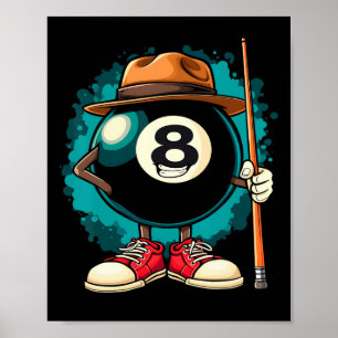Cool 8 Ball Character Funny Billiards Poster