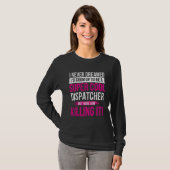 Cool 911 Dispatcher - Operator Emergency Call Resp T-Shirt (Vorne ganz)