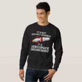 Cool Aerospace Engineer For Men Women Rocket Scien Sweatshirt (Vorne ganz)