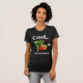 Cool als Gurken-Damen-T-Shirt T-Shirt (Vorne ganz)
