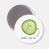 cool als Gurkenmagnet Magnet (Vorderseite/Rückseite)
