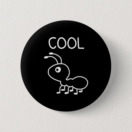 Cool Ant, Puns, Funny, Jokes, Sarcastic Button (Vorderseite)