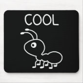 Cool Ant, Puns, Funny, Jokes, Sarcastic  Mousepad (Vorne)