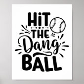 Cool auf das Sprichwort Dang Byll Bysebyll drücken Poster (Vorne)