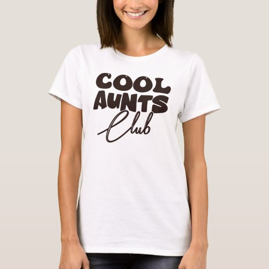 Cool Aunts Club T-Shirt (Vorderseite)