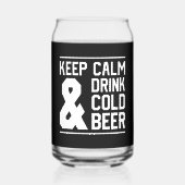 Cool behalten, ruhiges Getränk kaltes Bier Kunst Dosenglas (Vorderseite)