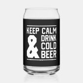 Cool behalten, ruhiges Getränk kaltes Bier Kunst Dosenglas (Rückseite)