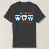 Cool Best Dentist T-Shirt (Design vorne)