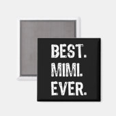Cool Beste Mimi-Ever-Familie Funny Magnet (Vorderseite/Rückseite)