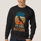 Cool Bird Watching For Men Women Bird Watcher Bird Sweatshirt (Vorderseite)