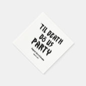 Cool bis zum Tod tun uns Party angepasste Napkins Serviette (Ecke)