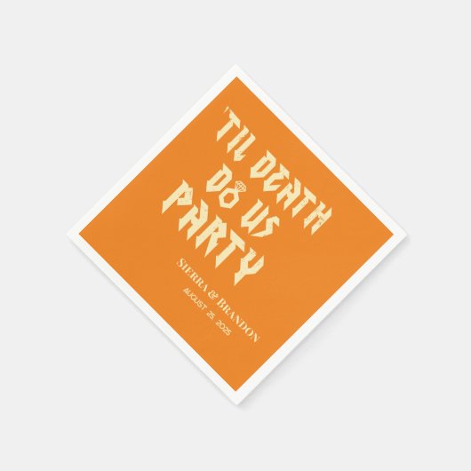 Cool bis zum Tod tun uns Party Custom Wedkins Serviette (Ecke)