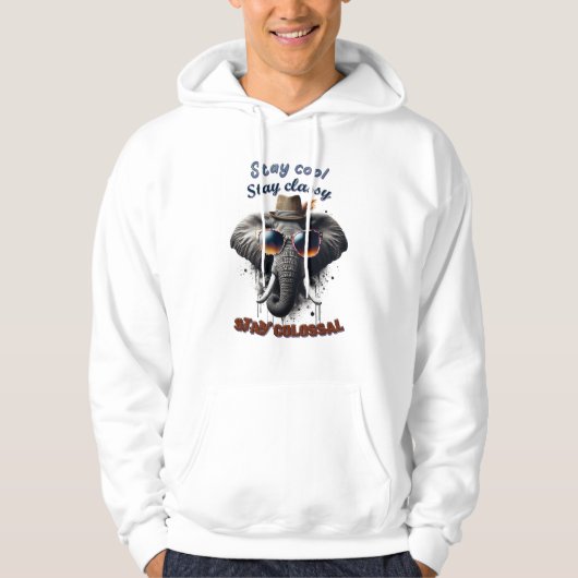 Cool bleibe, Bleibe Klasse, Kolossal Bleibe, Elefa Hoodie (Vorderseite)