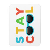 Cool bleibe | Funny Colorful Magnet (Vertikal)