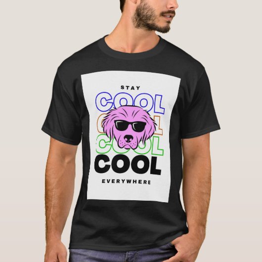 Cool bleibe T-Shirt (Vorderseite)