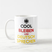 Cool Bleiben und Deutsch Sprechen Kaffeetasse (Links)