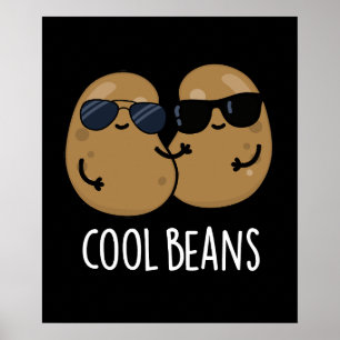 Cool Bohnen Funny Veggie Legume Pub Dark BG Poster