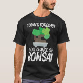 Cool Bonsai For Men Women Tree Plant Garden 1 T-Shirt (Vorderseite)