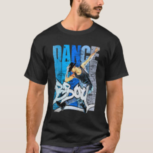 Cool Break Dancing B Boy Dance Break Tanz Hip Hop T-Shirt