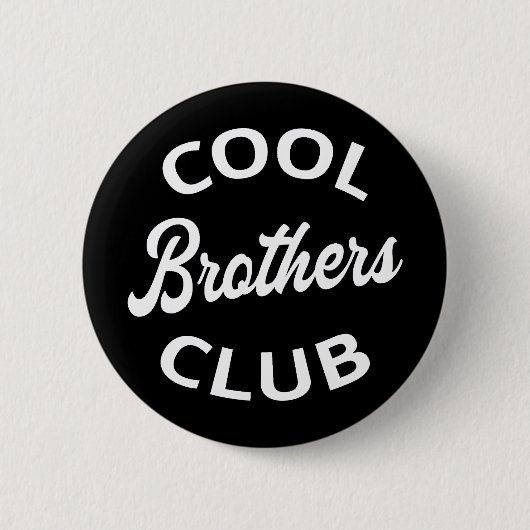 Cool Brothers Club I Button (Vorderseite)