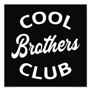 Cool Brothers Club I Fotodruck