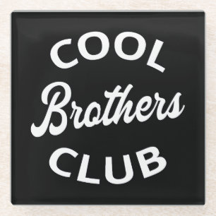 Cool Brothers Club I Glasuntersetzer