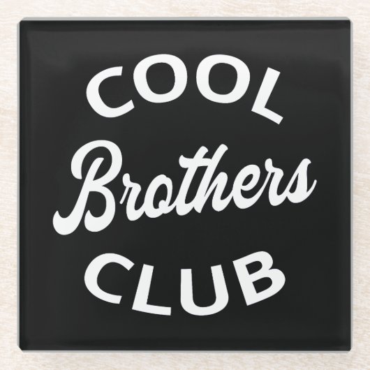 Cool Brothers Club I Glasuntersetzer (Vorderseite)