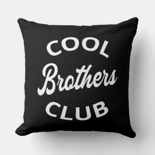 Cool Brothers Club I Kissen