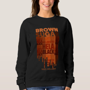 Cool Brown Sugar Baby Black African American Histo Sweatshirt