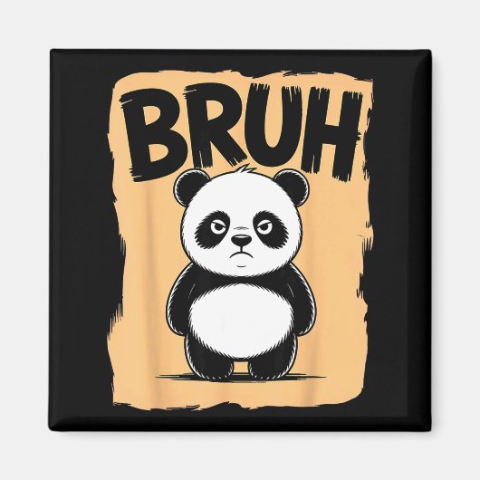 Cool Bruh Panda Men Women Kids Teens Funny Bruh Pa Magnet (Vorne)